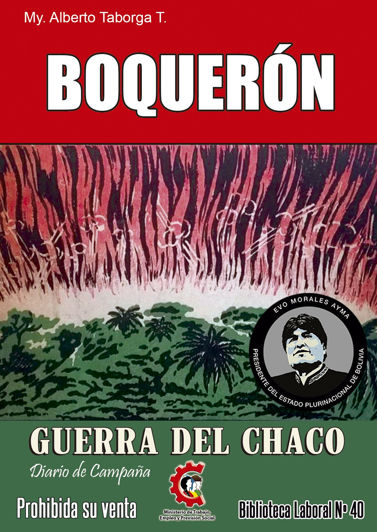 Libro N 40 Boqueron. Diario de campa a. Guerra del Chaco Alberto