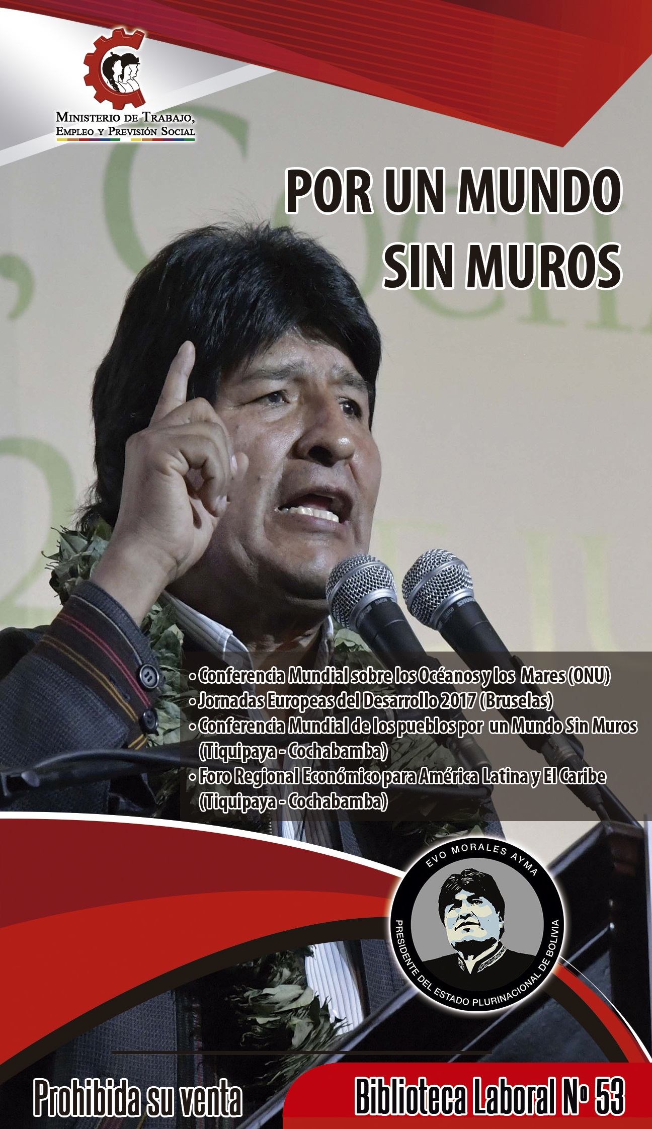 Evo Morales: «Si no luchamos, los señores de la muerte habrán triunfado».